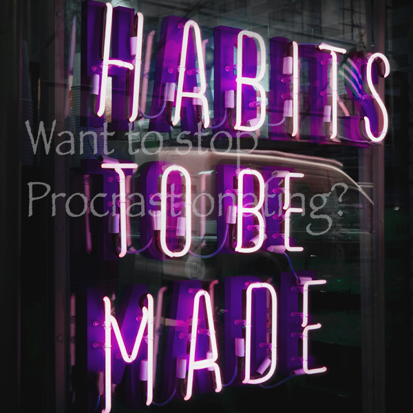 Habits to be made sign
