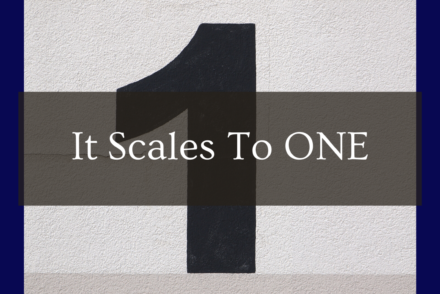 scale to one person, teaching, coaching, parenting